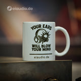 Your ears will blow your mind – eiaudio Drinking Cup